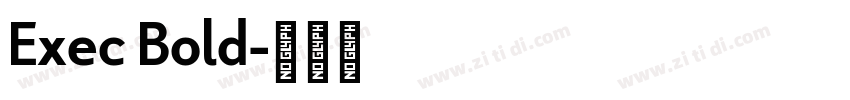 Exec Bold字体转换